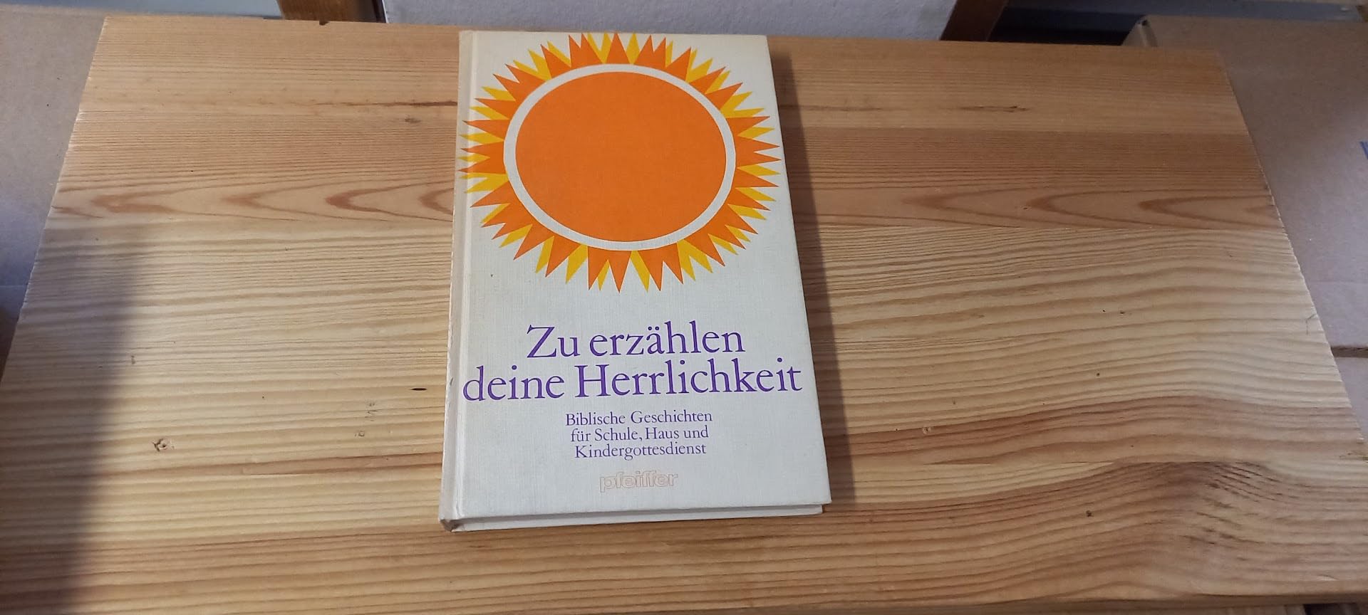 Zu erzählen deine Herrlichkeit Books