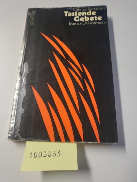 Tastende Gebete. Texte zur Ortsbestimmung Religion & Esotericism
