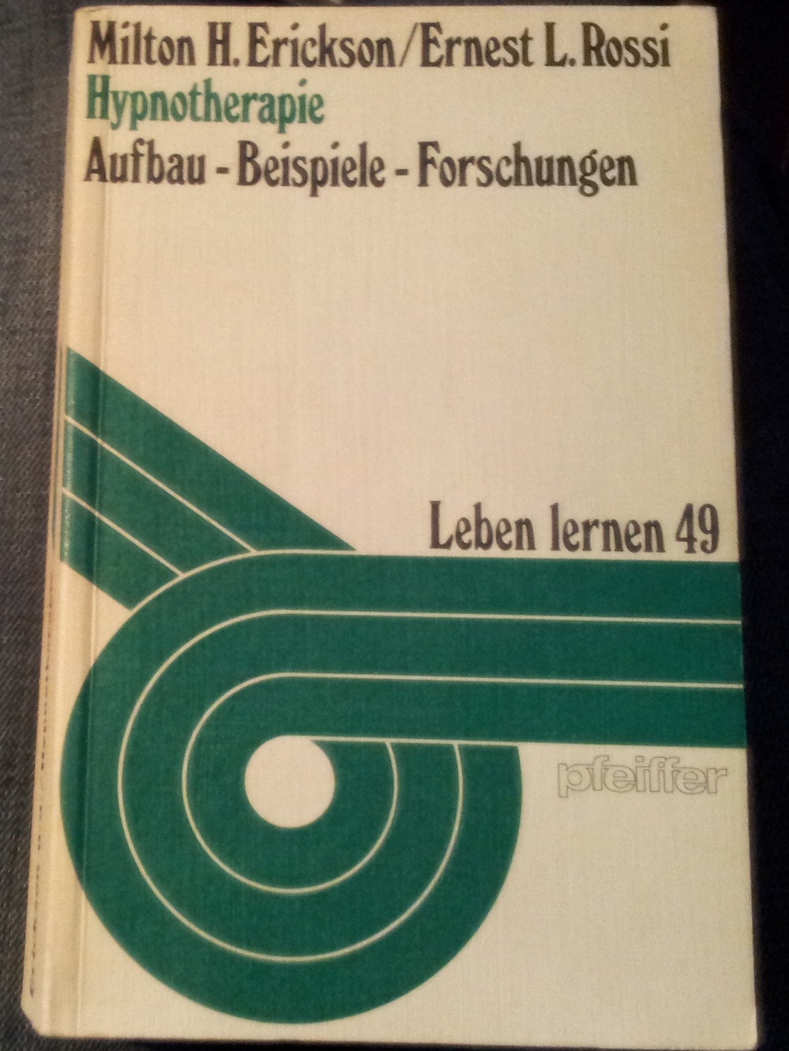 Hypnotherapie. Aufbau - Beispiele - Forschungen Medicine