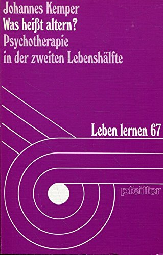 Was heisst altern?. Psychotherapie in der zweiten Lebenshälfte. Grossdruck Fiction