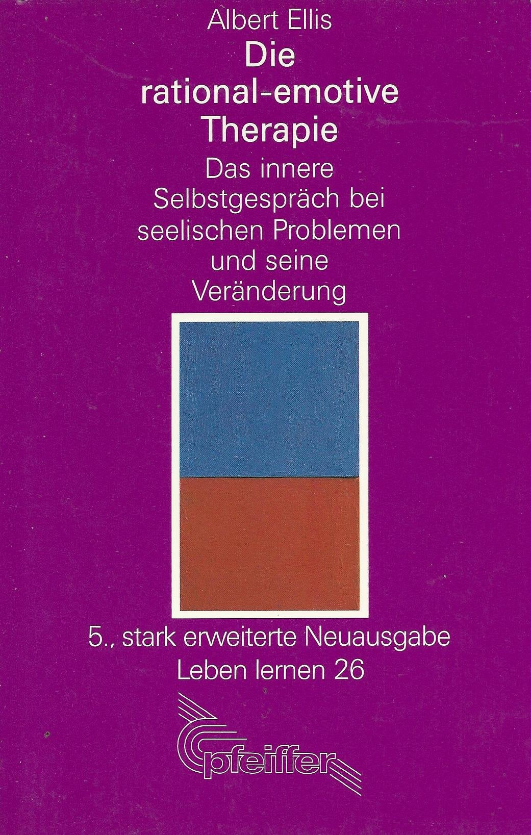 Die rational-emotive Therapie Psychology