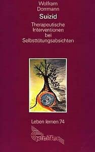 Suizid. Therapeutische Interventionen bei Selbsttötungsabsichten General education