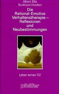 Die rational-emotive Verhaltenstherapie - Reflexionen und Neubestimmungen Psychology