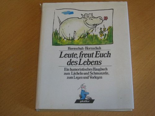 Leute, freut Euch des Lebens Books