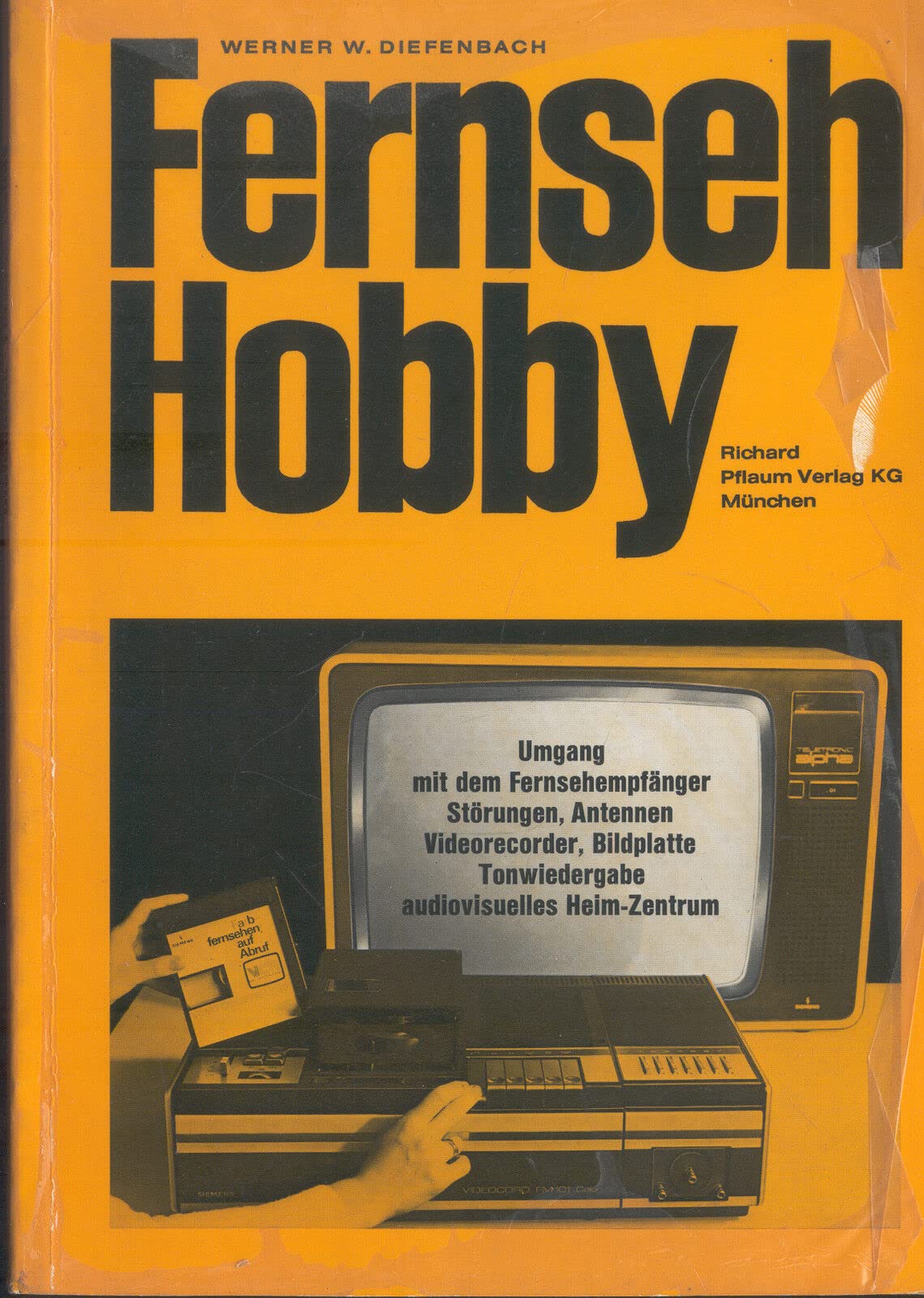 Fernseh - Hobby. Heim- Praktikum für Fernseh- Freunde Leisure, Home & Garden