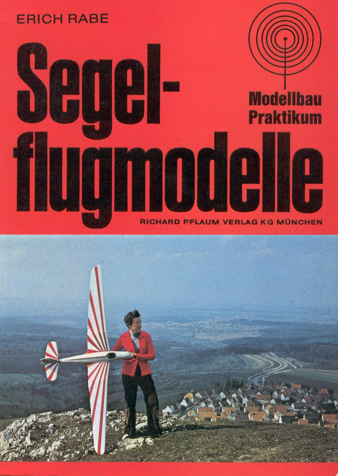Segelflugmodelle. Praktikum für Freunde des Flugmodellbaus. Books
