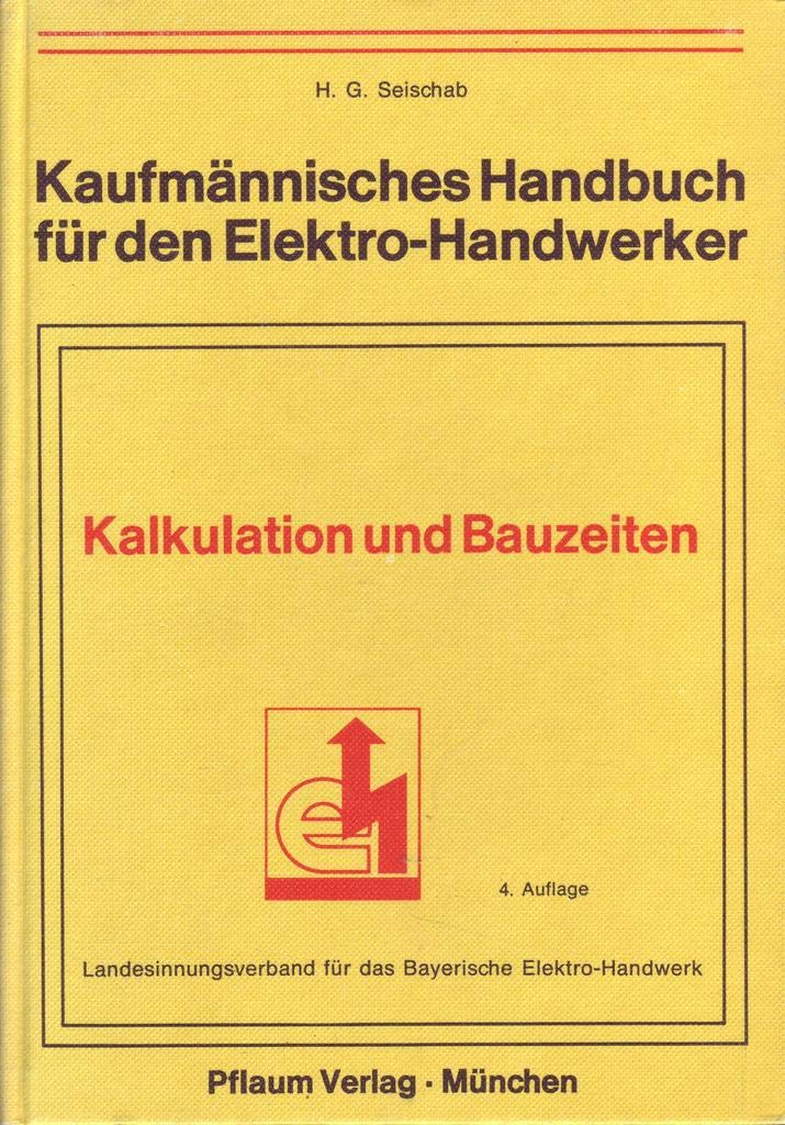 Kaufmännisches Handbuch für den Elektro-Handwerker Books