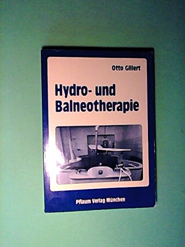 Hydrotherapie und Balneotherapie in Theorie und Praxis Medicine