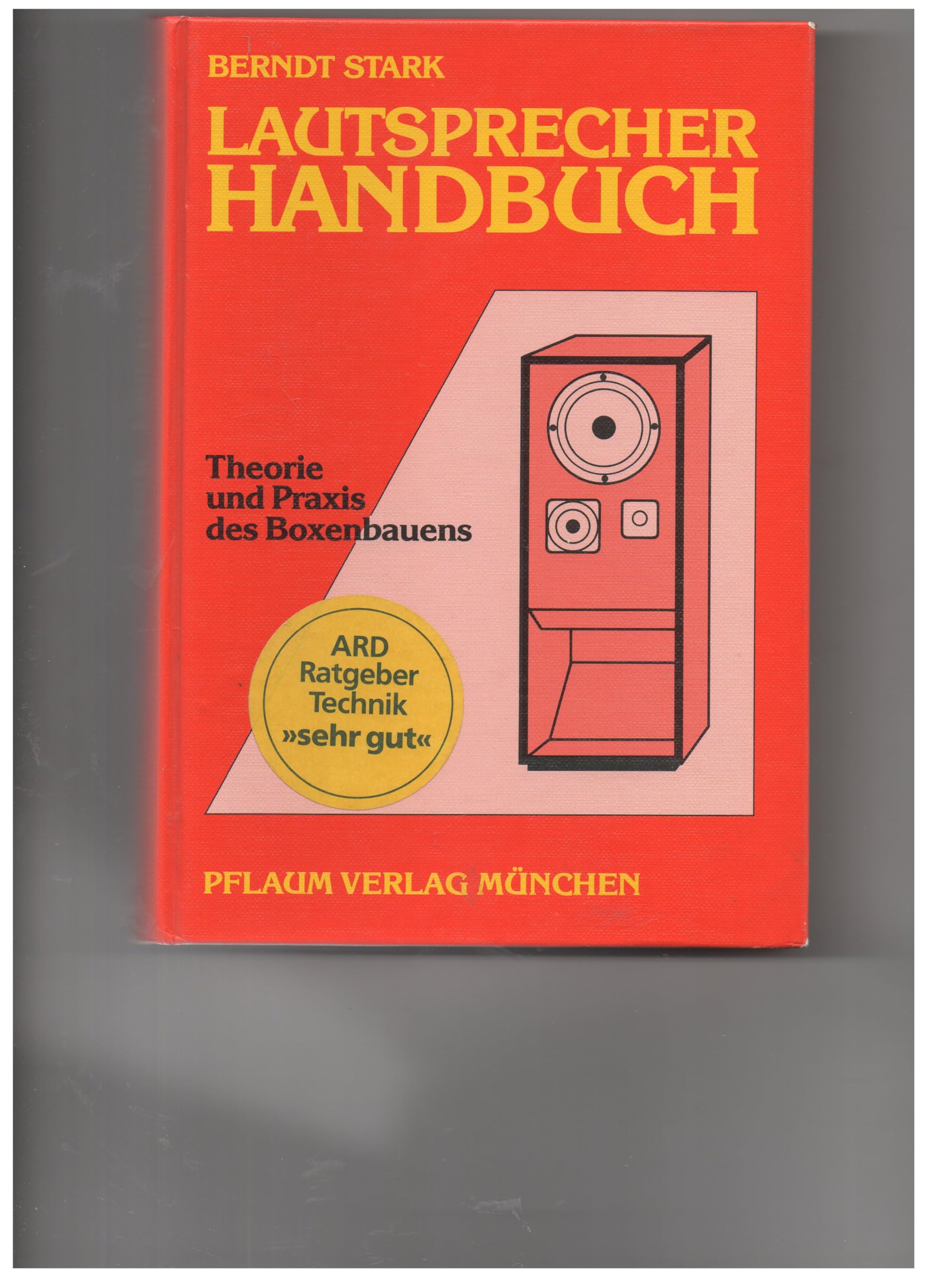 Lautsprecher-Handbuch: Theorie und Praxis des Boxenbauens Hobbies & Crafts
