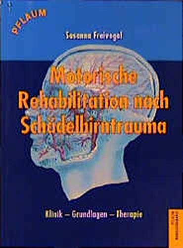 Motorische Rehabilitation nach Schädelhirntrauma (Pflaum Physiotherapie) Medicine