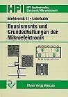 Elektronik II. Bauelemente und Grundschaltungen der Mikroelektronik: Elektronik 2, Bauelemente und Grundschaltungen der Mikroelektronik, Lehrbuch (HPI-Fachbuchreihe Elektronik) Business & Technology