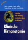 Klinische Hirnanatomie: Funktion und Störung zentralnervöser Strukturen (Pflaum Physiotherapie) Medicine