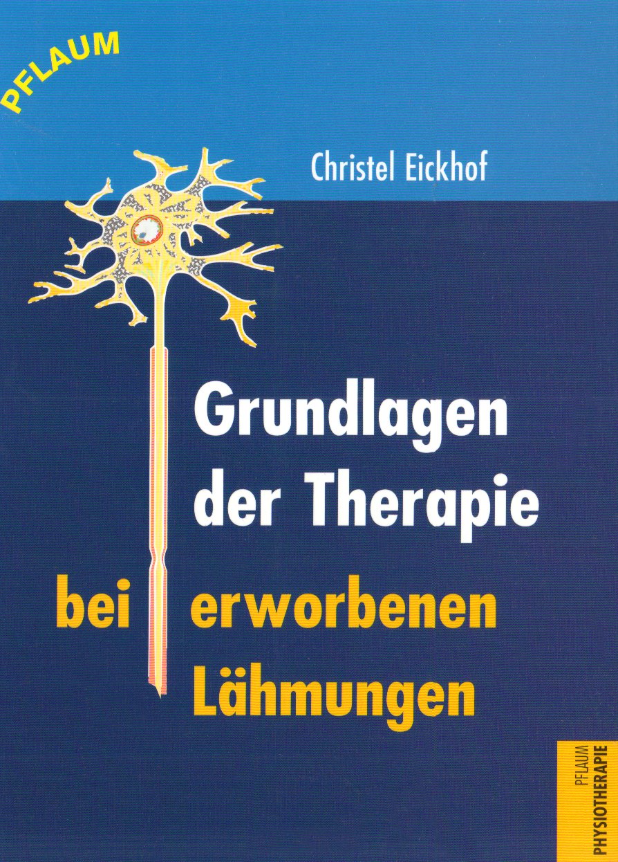 Grundlagen der Therapie bei erworbenen Lähmungen (Pflaum Physiotherapie) Medicine