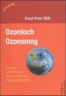 Ozonloch, Ozonsmog - Ursache und Wirkung unterschiedlicher Ozonkonzentration Geology & Geography