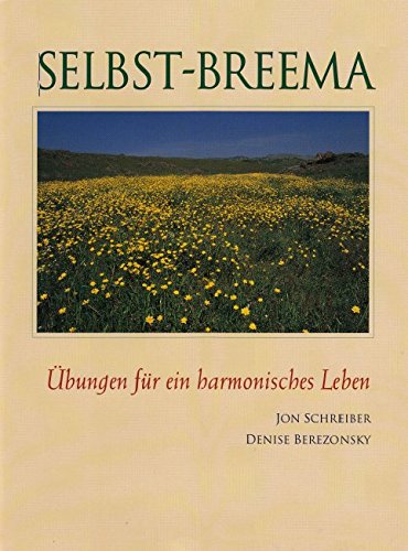 Selbst-Breema: Übungen für ein harmonisches Leben Health, Nutrition & Fitness
