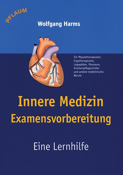 Innere Medizin - Examensvorbereitung: Eine Lernhilfe Medicine