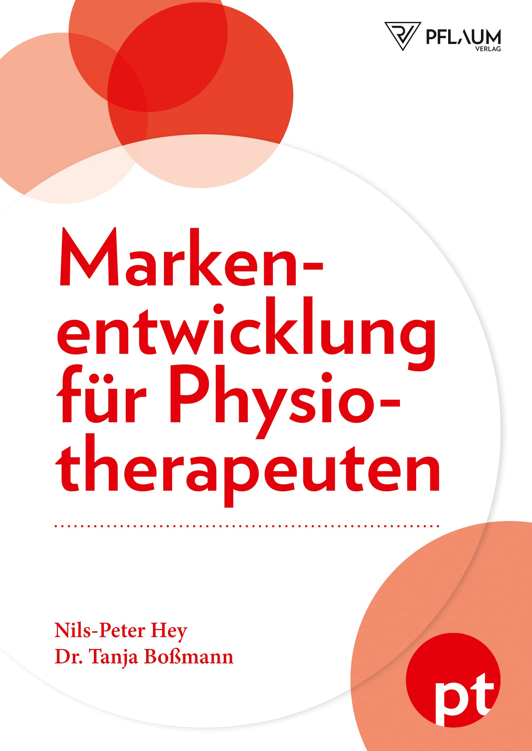 Markenentwicklung für Physiotherapeuten Health, Nutrition & Fitness