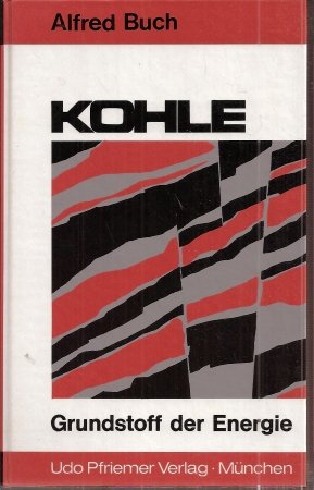 Product Image: Kohle. Grundstoff der Energie