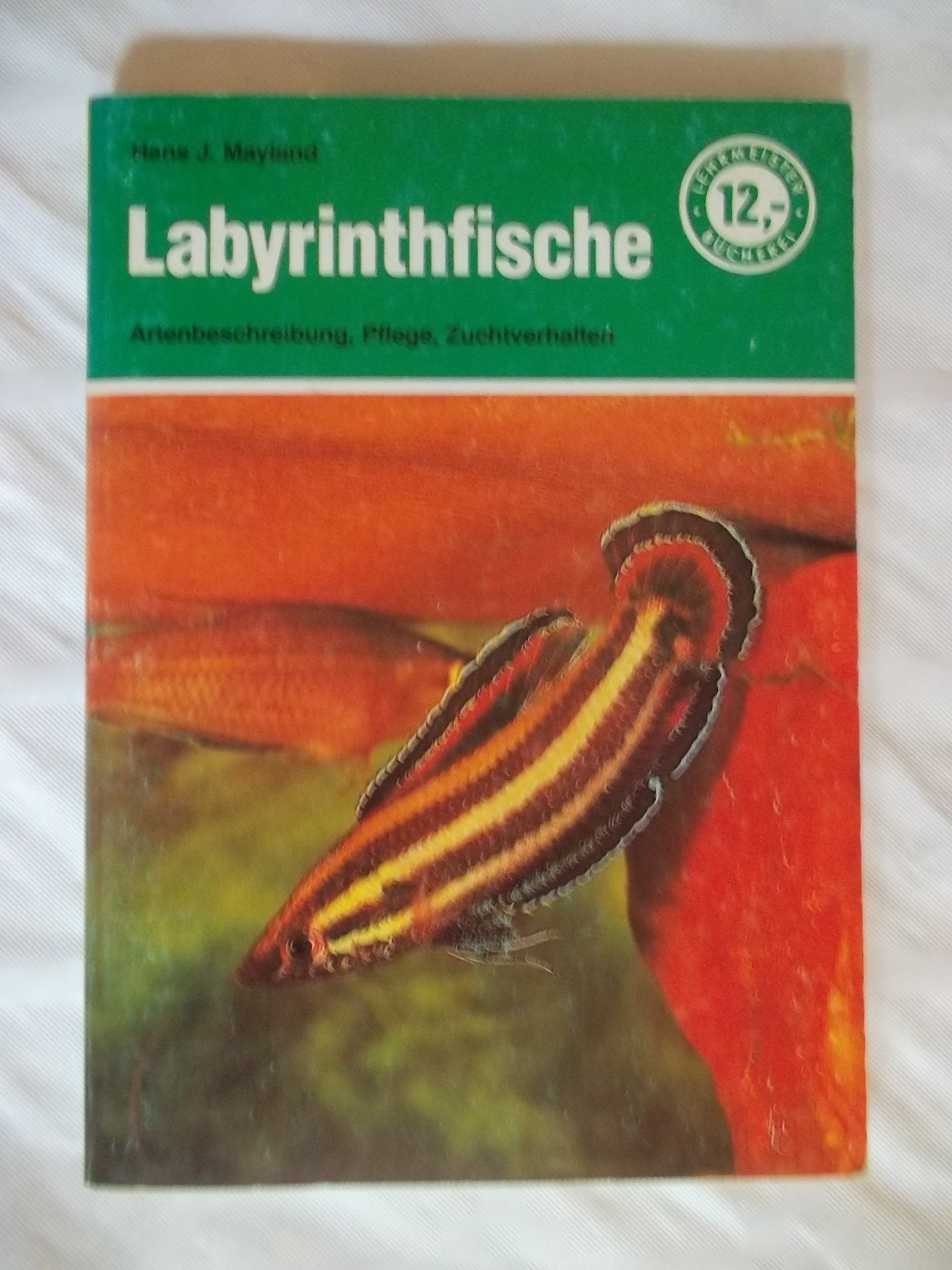 Labyrinthfische. Artenbeschreibung, Pflege, Zuchtverhalten. Books