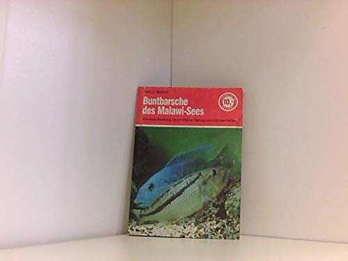 Lehrmeister-Bücherei, Nr. 86: Buntbarsche des Malawi-Sees - Artenbeschreibung, aquarist. Haltung u. Zuchtverhalten Natural Sciences