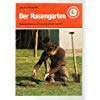 Der Rasengarten. Rasenprobleme und wie sie gelöst werden. Books
