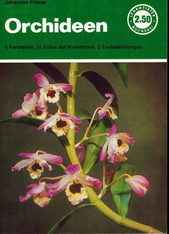 Orchideen. Anleitung zur Pflege, Kultur und Vermehrung. Books