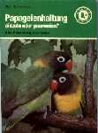 Papageienhaltung einzeln oder paarweise? Natural Sciences