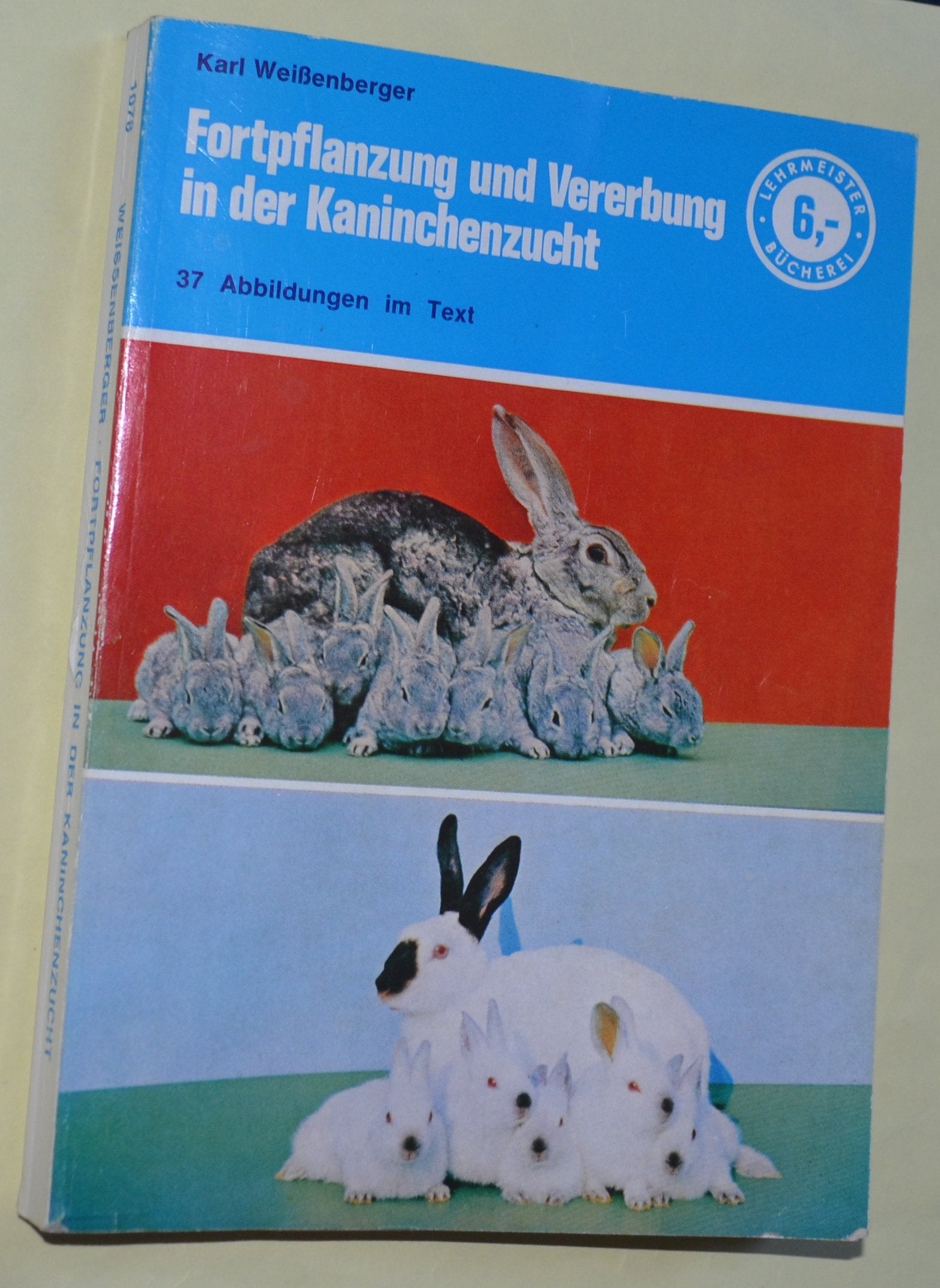 Fortpflanzung und Vererbung in der Kaninchenzucht. Books