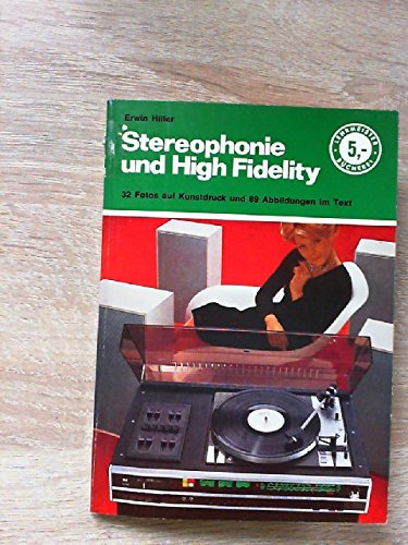 Stereophonie und High Fidelity. Ein Ratgeber zur Einführung in die neue Technik. Books