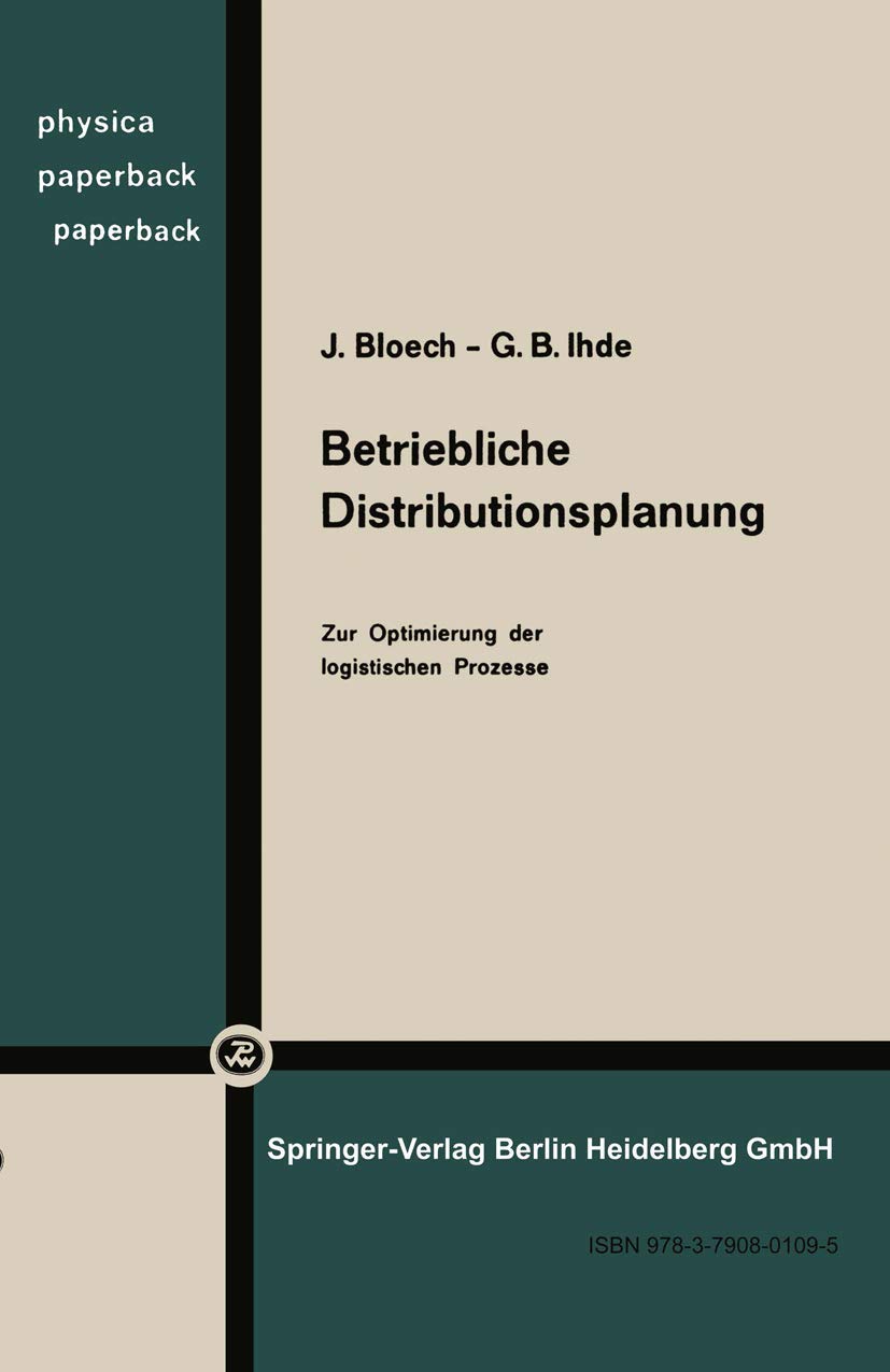 Betriebliche Distributionsplanung: Zur Optimierung der logistischen Prozesse Law