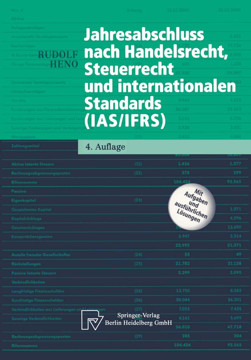 Jahresabschluss nach Handelsrecht, Steuerrecht und internationalen Standards (IAS/IFRS) (Physica-Lehrbuch) Law