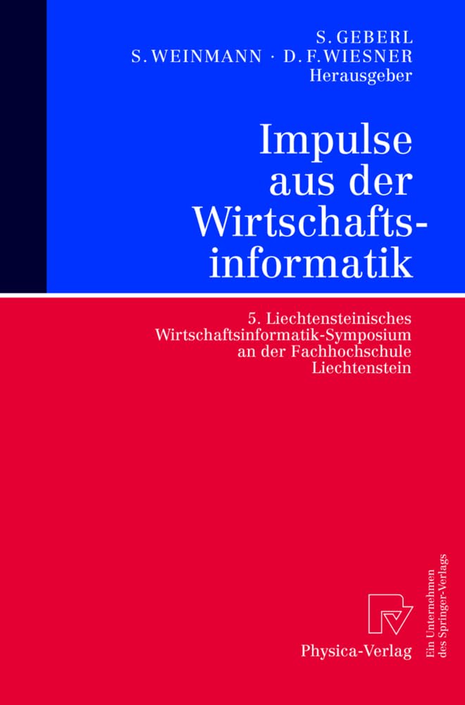 Impulse aus der Wirtschaftsinformatik: 5. Liechtensteinisches Wirtschaftsinformatik-Symposium an der Fachhochschule Liechtenstein Law