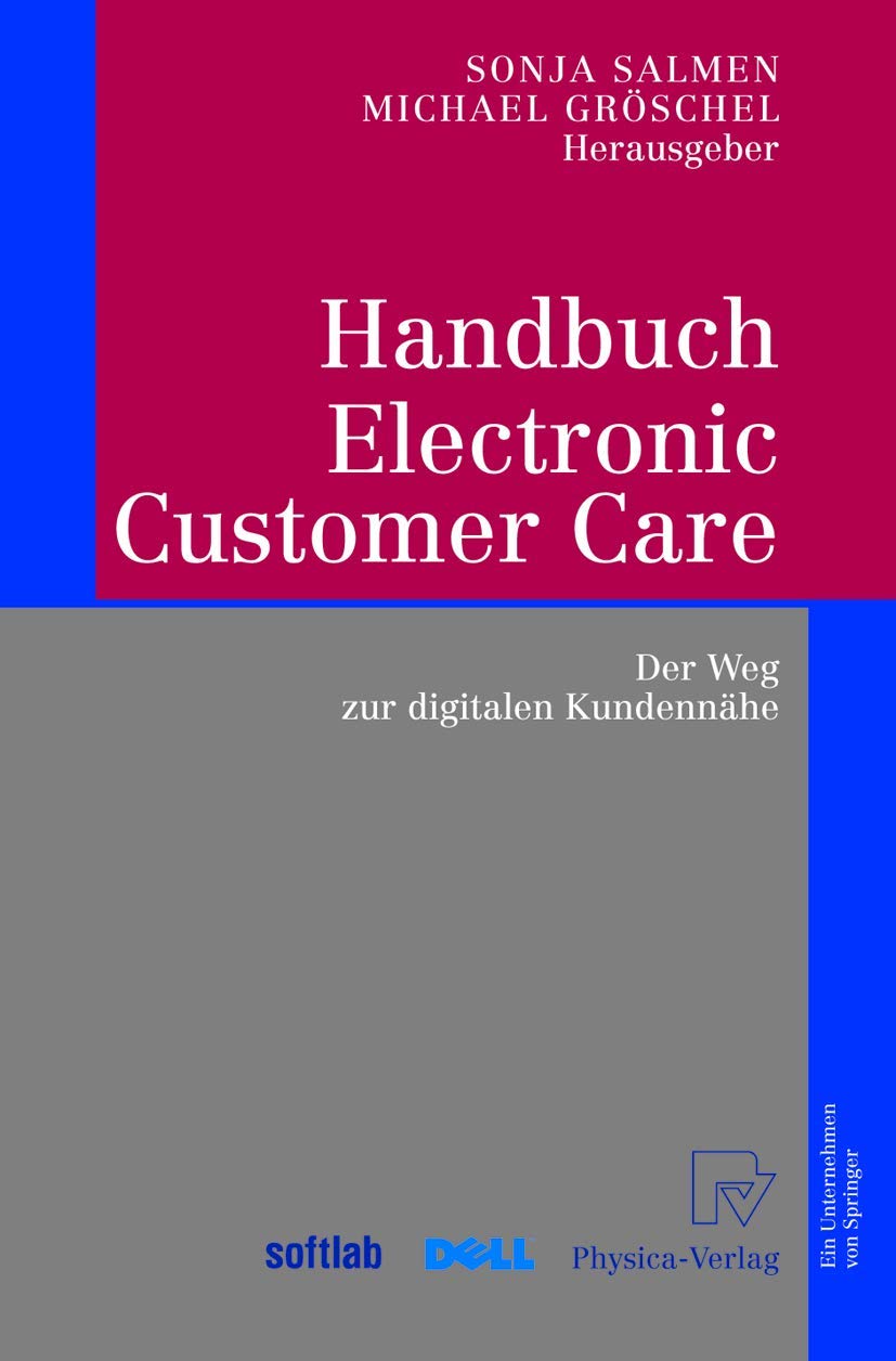 Handbuch Electronic Customer Care: Der Weg zur digitalen Kundennähe Law