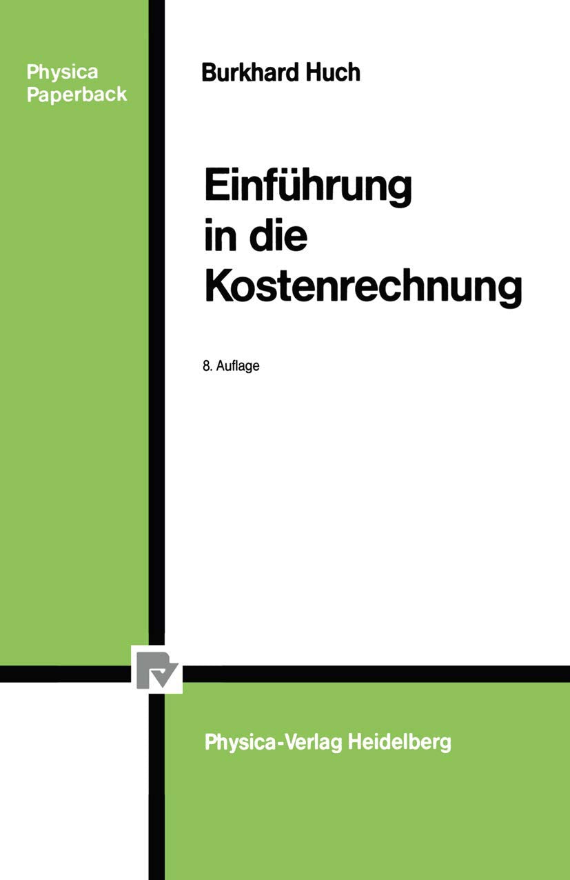 Einführung in die Kostenrechnung (Physica-Lehrbuch) Law