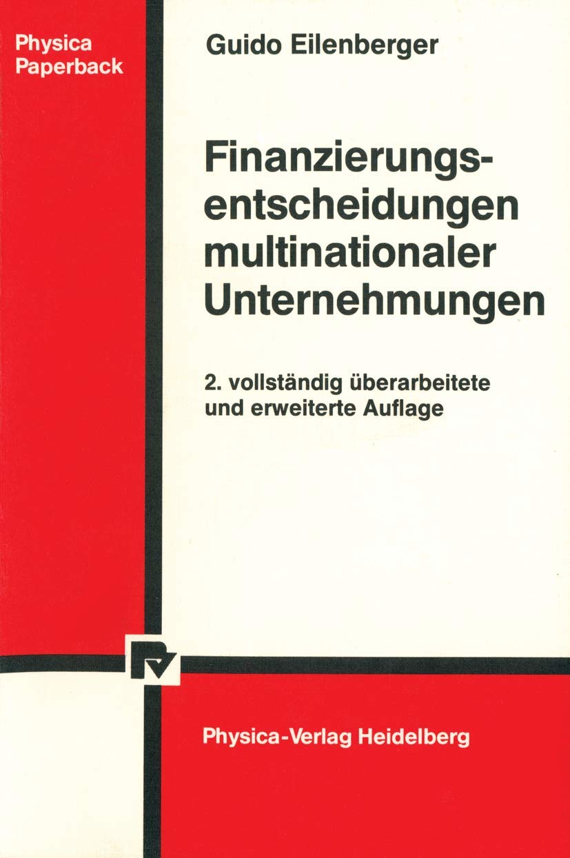 Finanzierungsentscheidungen multinationaler Unternehmungen (Physica-Lehrbuch) Law