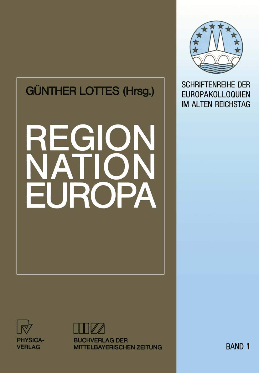 Region, Nation, Europa (Schriftenreihe der Europakolloquien im Alten Reichstag Bd. 1) Law