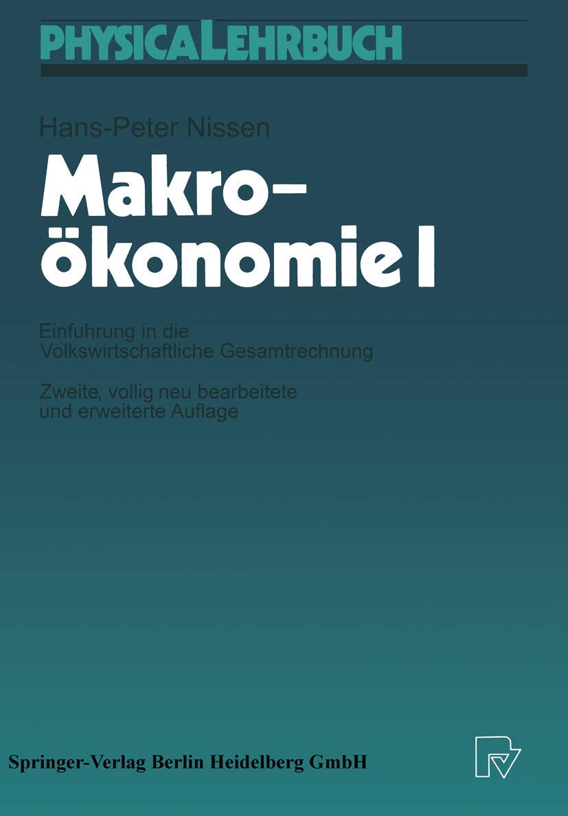 Makroökonomie I: Einführung in die Volkswirtschaftliche Gesamtrechnung (Physica-Lehrbuch) Law