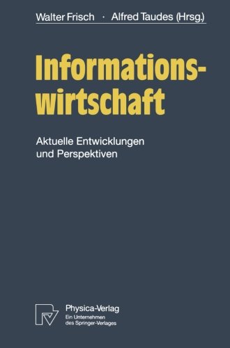 Informationswirtschaft: Aktuelle Entwicklungen Und Perspektiven Computer Science