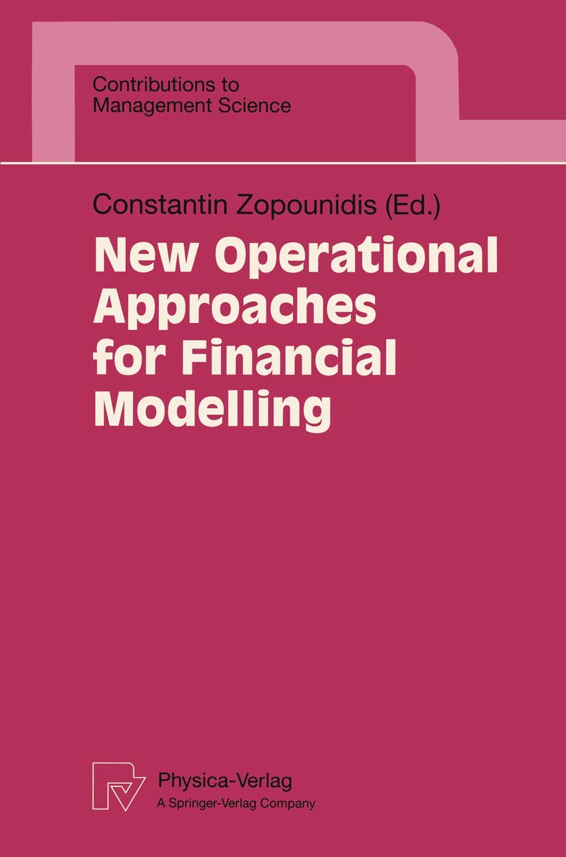 New Operational Approaches for Financial Modelling (Contributions to Management Science) Law