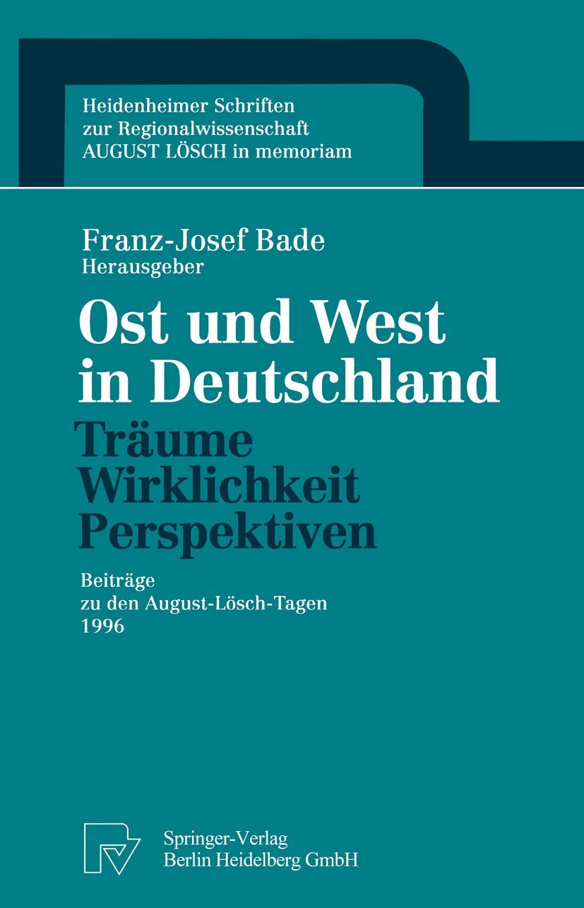 Ost und West in Deutschland - Träume, Wirklichkeit, Perspektiven Law