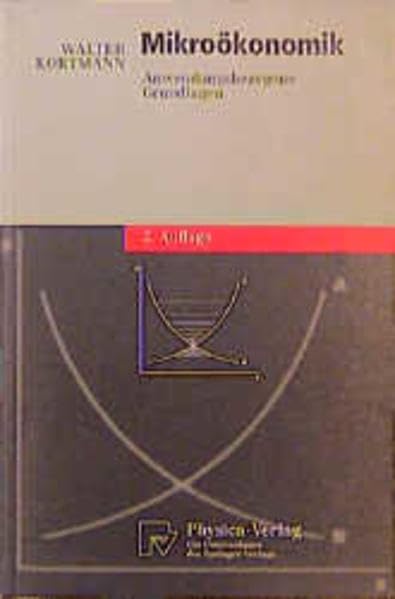 Mikroökonomik. Anwendungsbezogene Grundlagen (Physica-Lehrbuch) Law