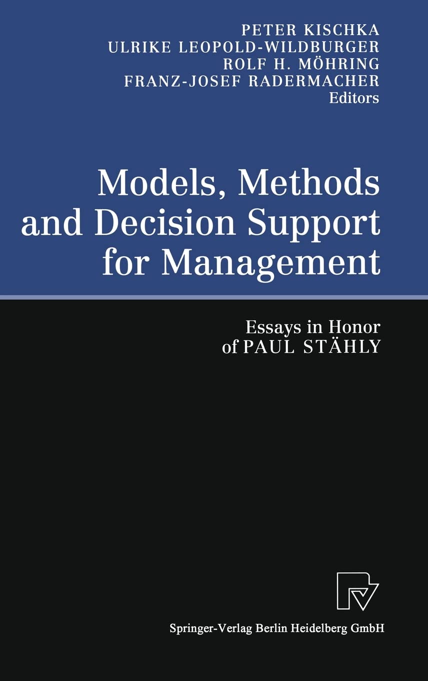 Models, Methods and Decision Support for Management. Essays in Honor of Paul Stähly: Essays in Honor of Paul Stahly Law