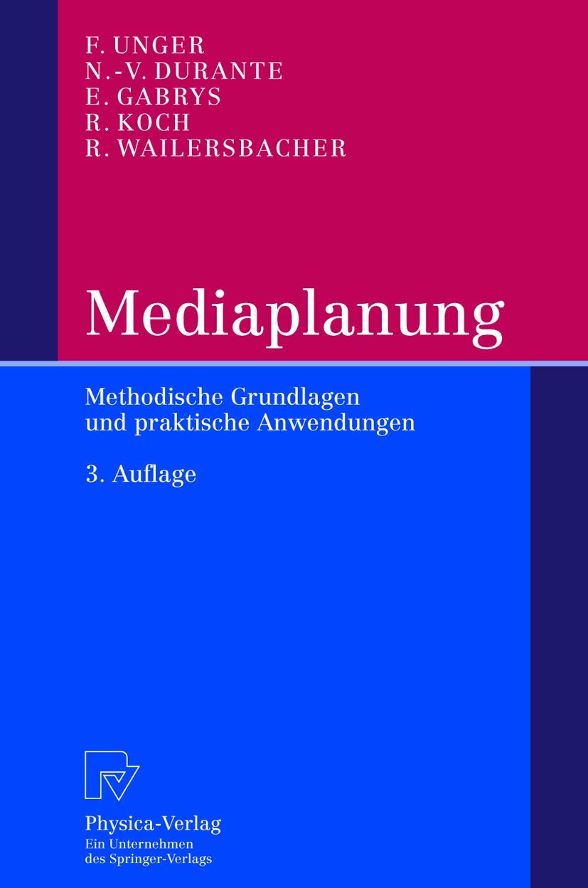 Mediaplanung: Methodische Grundlagen und praktische Anwendungen Law