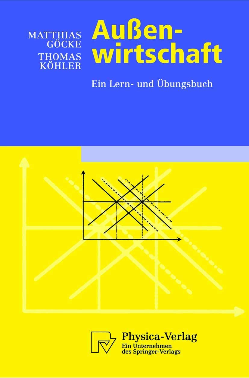 Außenwirtschaft: Ein Lern - Und Übungsbuch (Physica-Lehrbuch) Law