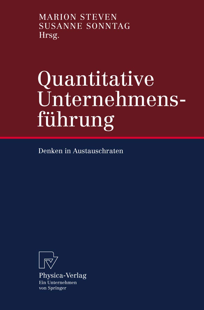 Quantitative Unternehmensführung: Denken in Austauschraten Law