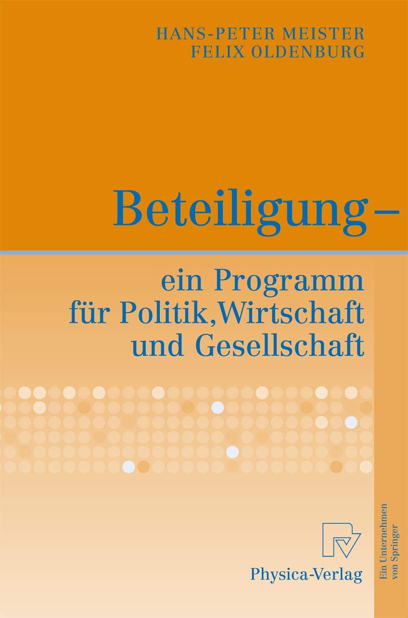 Beteiligung - ein Programm für Politik, Wirtschaft und Gesellschaft: Ein Programm Fur Politik, Wirtschaft Und Gesellschaft Law