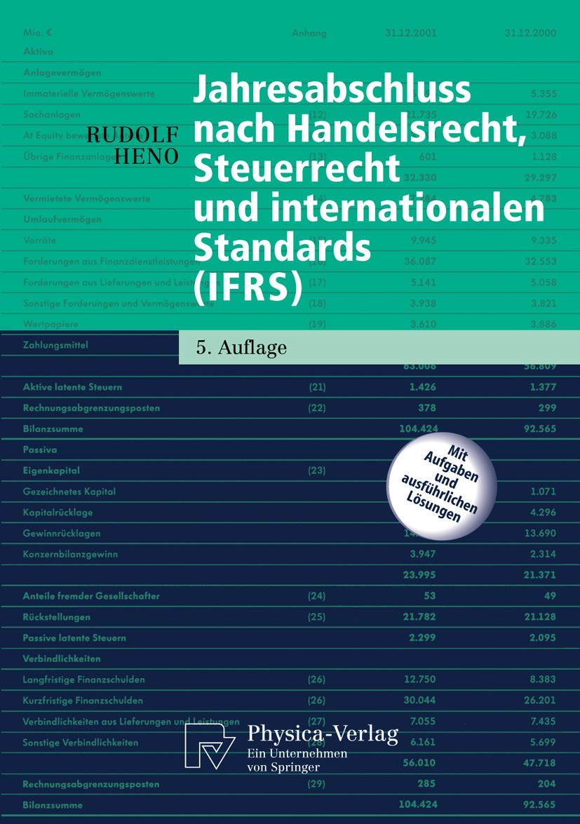 Jahresabschluss nach Handelsrecht, Steuerrecht und internationalen Standards (IFRS) (Physica-Lehrbuch) Law