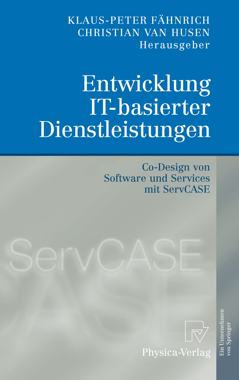 Entwicklung IT-basierter Dienstleistungen: Co-Design von Software und Services mit ServCASE Law