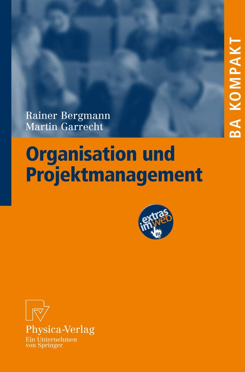Organisation Und Projektmanagement (Ba Kompakt) (German Edition) Law