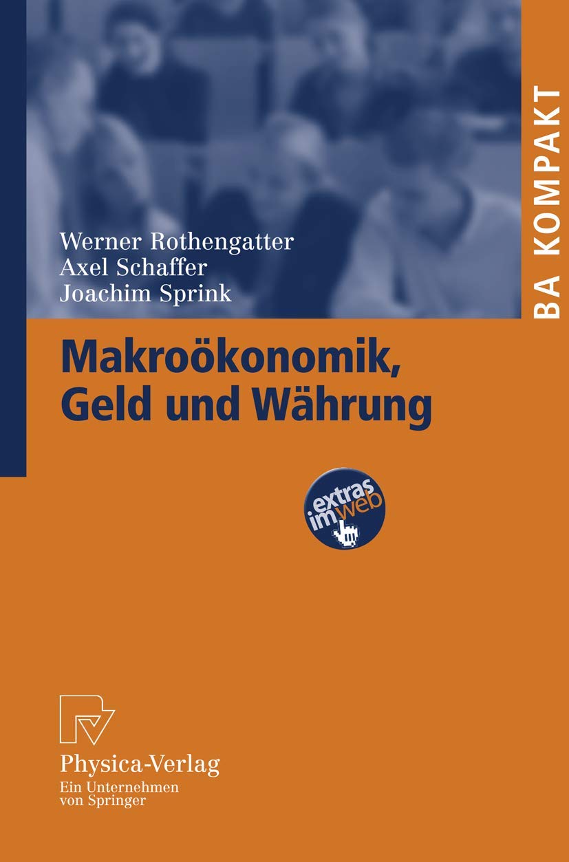 Makroökonomik, Geld und Währung Law